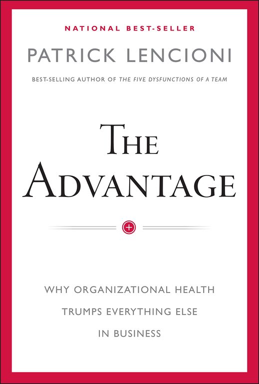 Cover of The Advantage by Patrick Lencioni