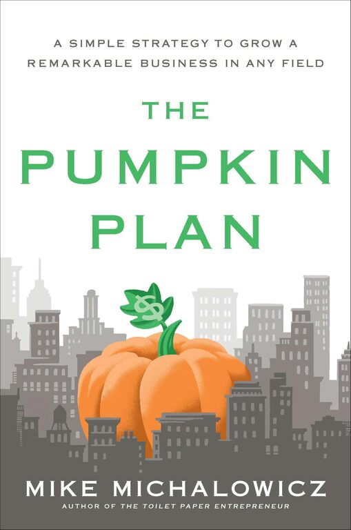 Cover of The Pumpkin Plan by Mike Michalowicz