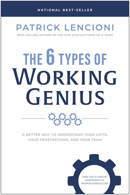 Cover of The 6 Types of Working Genius by Patrick Lencioni